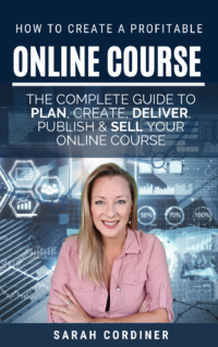 Sarah Cordiner's Book How to create a profitable online course.